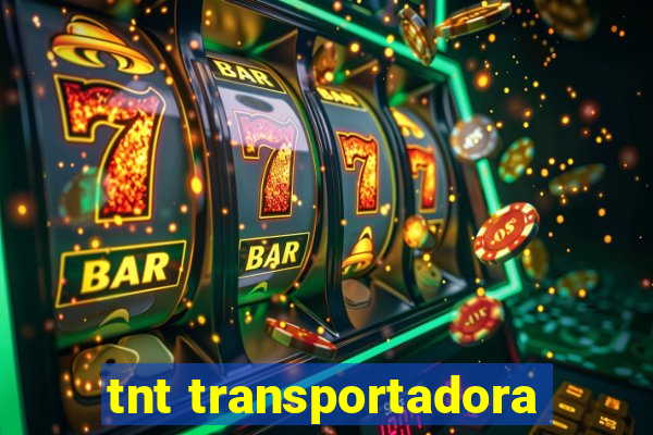 tnt transportadora